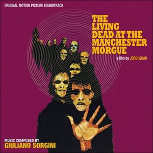 The Living Dead at the Manchester Morgue / Horror Express (OST)