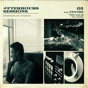 Afterhours Sessions 01: Feyorz (EP)