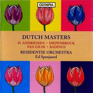400 Years of Dutch Music, Volume 8: Andriessen, Diepenbrock, Van Gilse, Badings