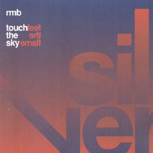 Touch the Sky / Feel the Flame (Single)