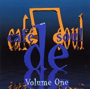 Cafe de Soul, Volume 1