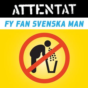 Fy fan svenska man