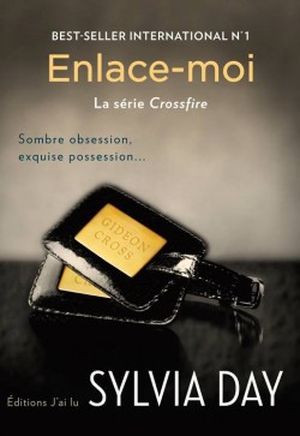 Enlace-moi - Crossfire, tome 3