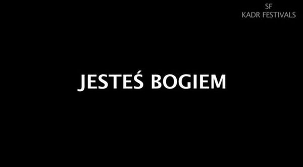 Jesteś bogiem