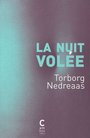 La nuit volée