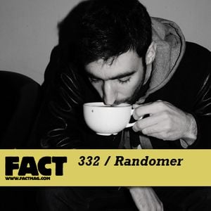 FACT Mix 332: Randomer