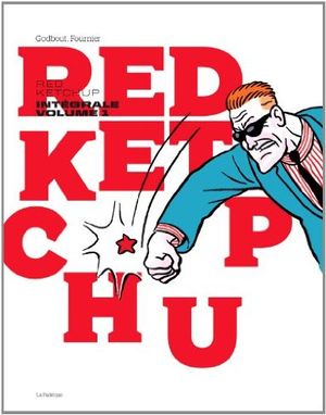 Red Ketchup : Intégrale, tome 1
