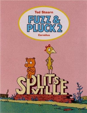 Splitsville - Fuzz & Pluck, tome 2