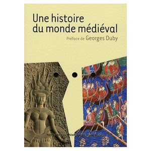 Une Histoire du monde médiéval