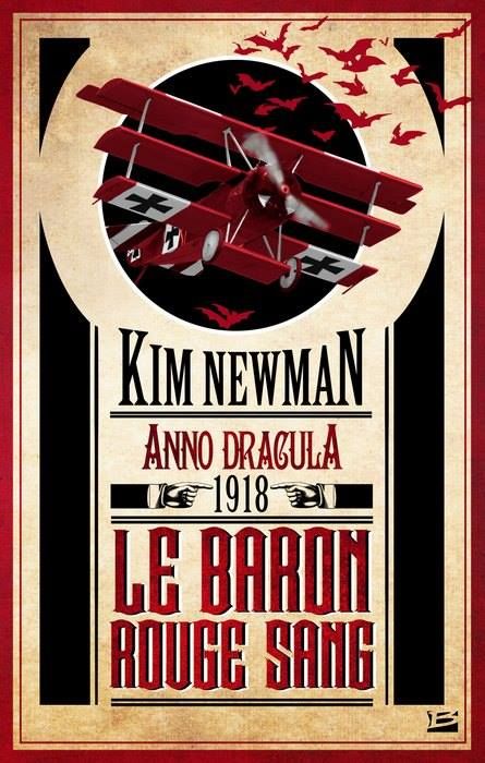 The Bloody Red Baron by Kim Newman The Bloody Red Baron by Kim Newman