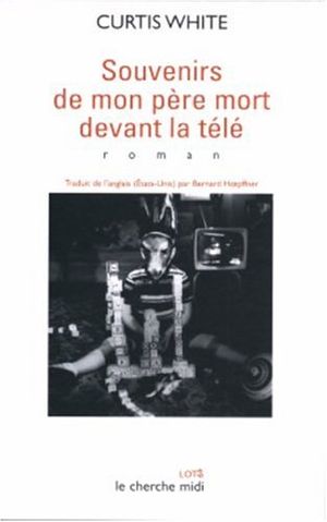 Souvenirs de mon père mort devant la télé