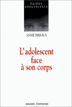 L'adolescent face à son corps