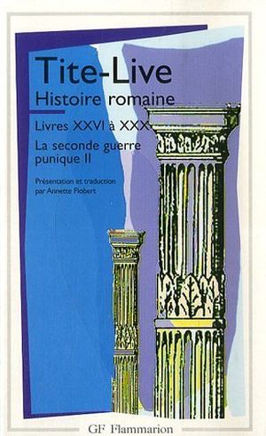 Histoire Romaine - Livres XXVI à XXX