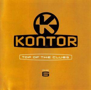 Kontor: Top of the Clubs, Volume 6