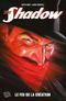 Le Feu de la Création - The Shadow, tome 1