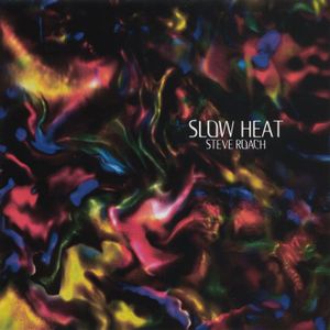 Slow Heat