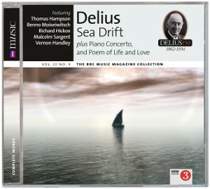BBC Music, Volume 20, Number 9: Sea Drift plus Piano Concerto, and Poem of Life and Love