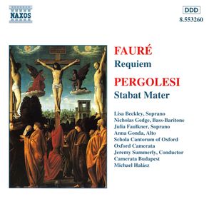 Fauré: Requiem / Pergolesi: Stabat Mater