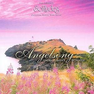 Angelsong: Choral Classics By The Sea