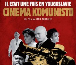 image-https://media.senscritique.com/media/000005407999/0/il_etait_une_fois_en_yougoslavie_cinema_komunisto.jpg