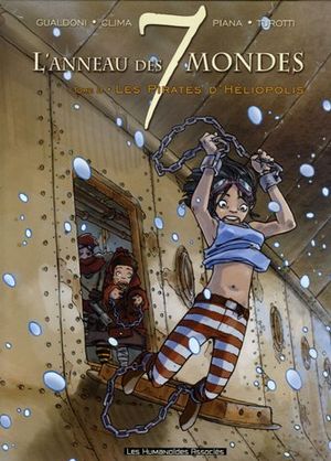 Les Pirates d'Héliopolis - L'anneau des 7 mondes, tome 3