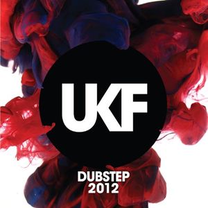 UKF Dubstep 2012