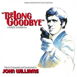 The Long Goodbye (John Williams, piano soloist)