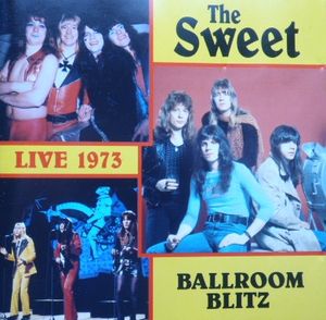 Ballroom Blitz: Live 1973 (Live)