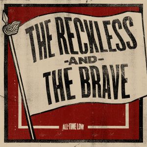 The Reckless and the Brave (Single)