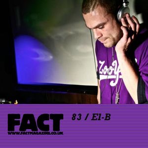 FACT Mix 83: El-B