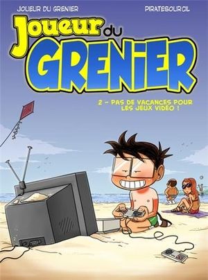 Pas de vacances pour les jeux vidéo ! - Joueur du Grenier, tome 2