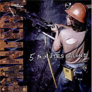 5 Minutes Alone / The Badge (Single)