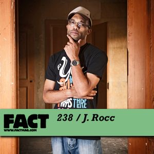 FACT Mix 238: J. Rocc
