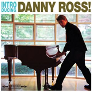 Introducing Danny Ross! (EP)