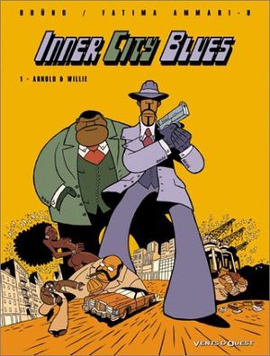 Arnold & Willie - Inner City Blues, tome 1