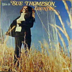 This Is Sue Thompson Country