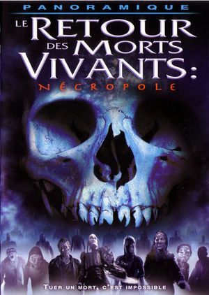 Le Retour des morts-vivants : Nécropole