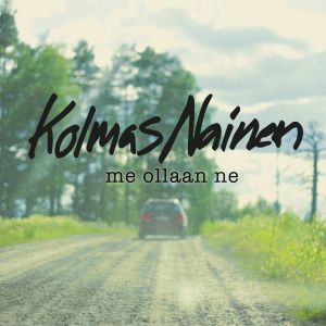 Me ollaan ne (Single)