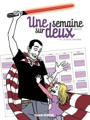 Je suis ton père - Une semaine sur deux, tome 2