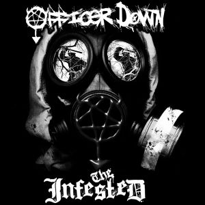 Officer Down / The Infested (EP)
