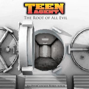 Teen Agent: The Root of All Evil