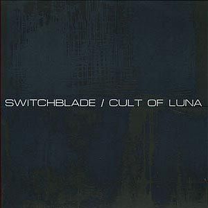 Switchblade / Cult of Luna (EP)