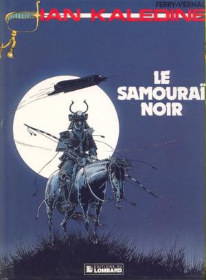 Le Samouraï noir - Ian Kalédine, tome 8