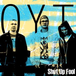 Shut Up Fool (Single)