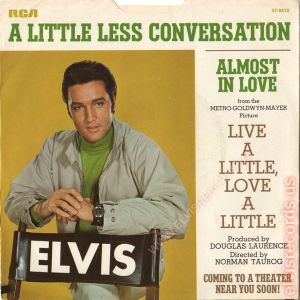 A Little Less Conversation / Almost in Love (Single)