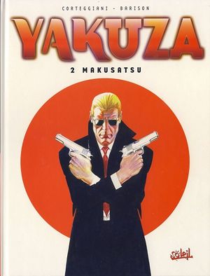 Makusatsu - Yakuza, tome 2