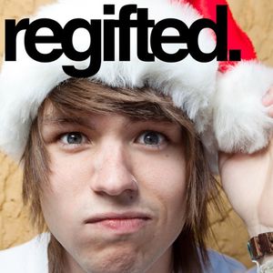 Regifted (Single)