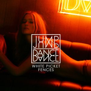 White Picket Fences (Single)