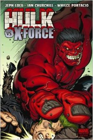 Hulk Vs X-Force - Hulk, tome 4