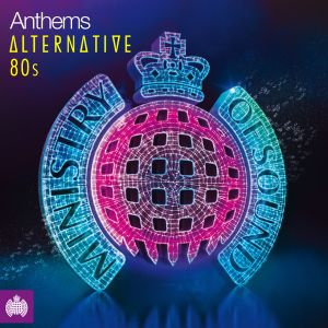 Ministry of Sound: Anthems Alternative 80s